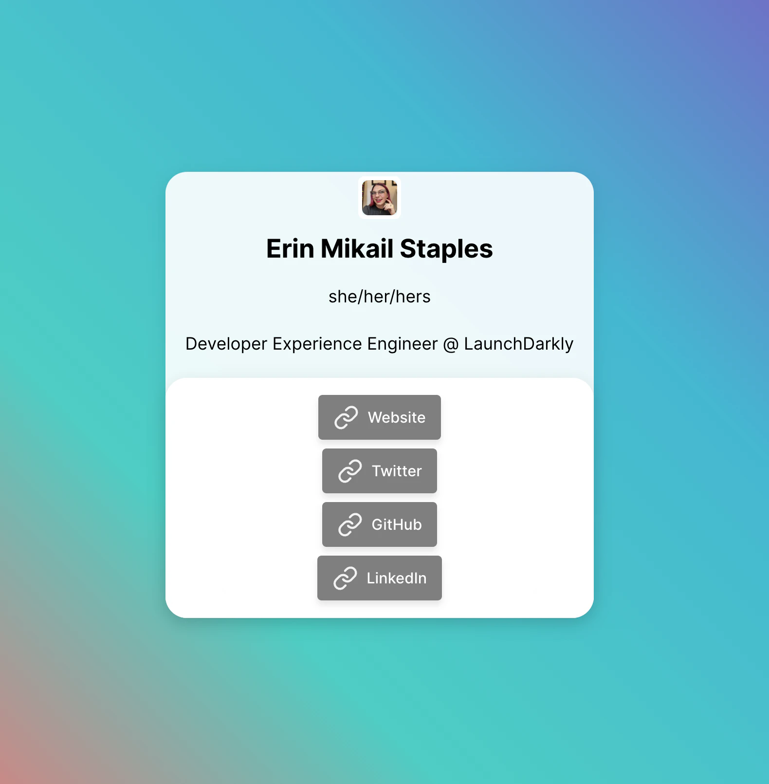 A professional profile card for Erin Mikail Staples, Developer Experience Engineer at LaunchDarkly, including pronouns and social media links for website, Twitter, GitHub, and LinkedIn, set against a gradient blue background.