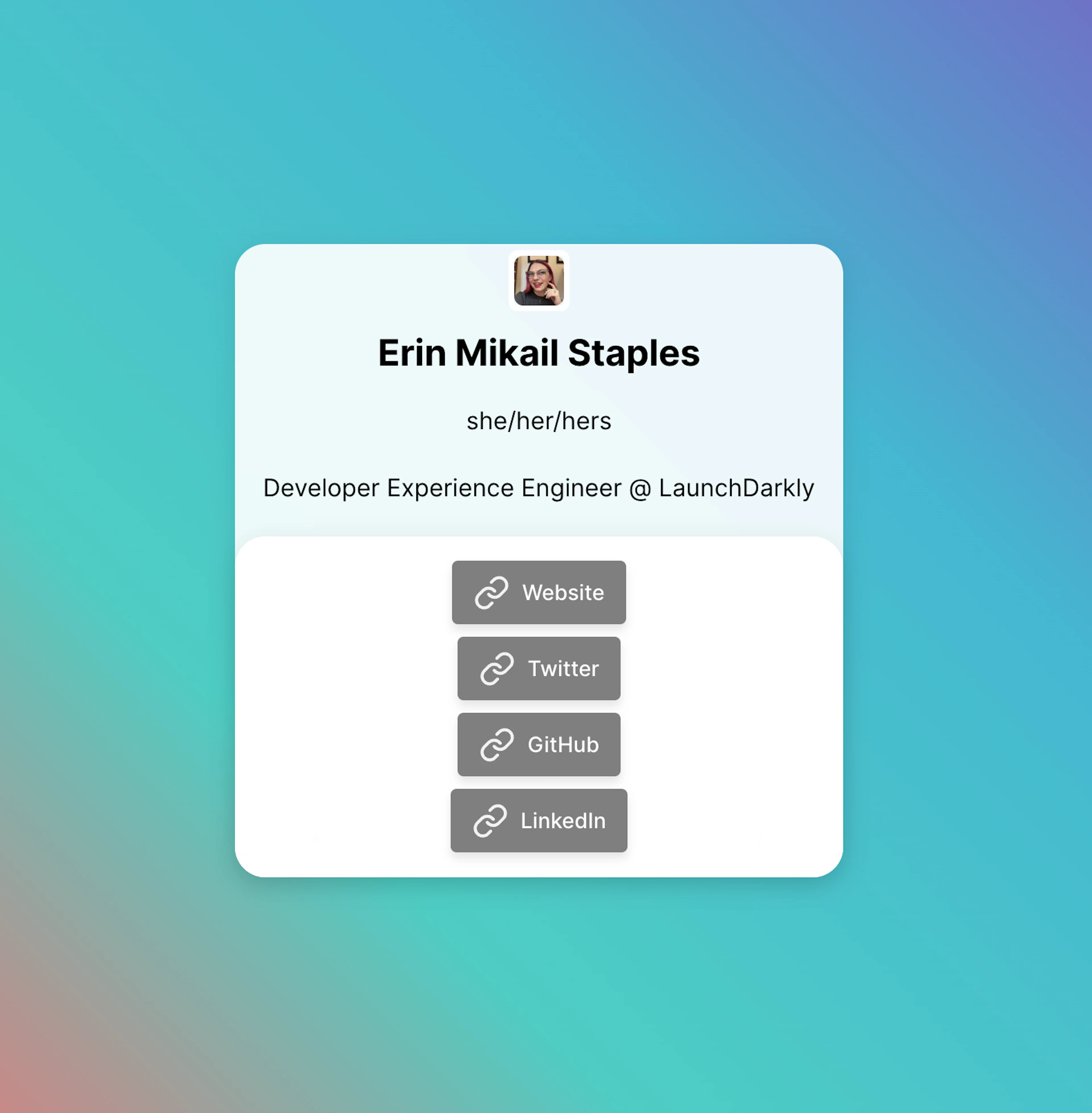 A professional profile card for Erin Mikail Staples, Developer Experience Engineer at LaunchDarkly, including pronouns and social media links for website, Twitter, GitHub, and LinkedIn, set against a gradient blue background.