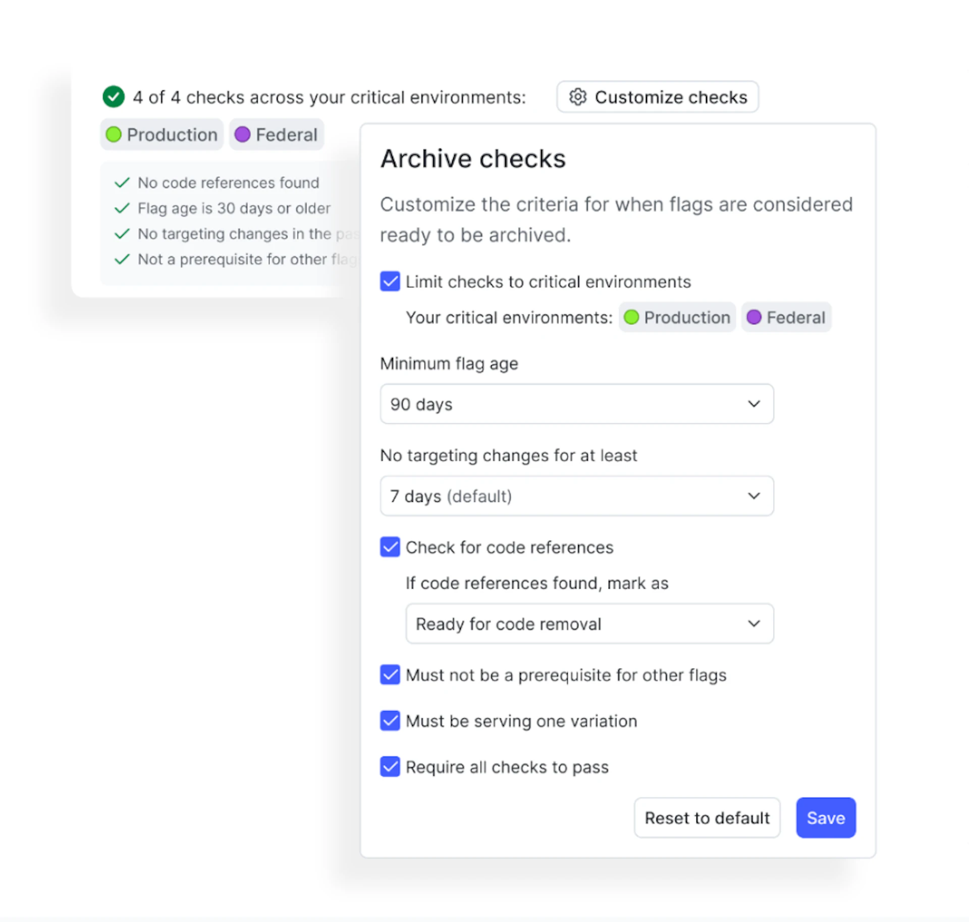 Coming soon, you'll be able to customize the definition of 'Needs code removal' and 'Ready to archive'