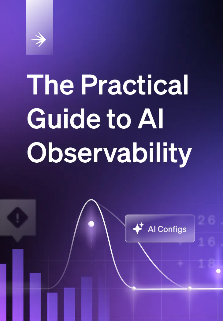 The Practical Guide to AI Observability | LaunchDarkly