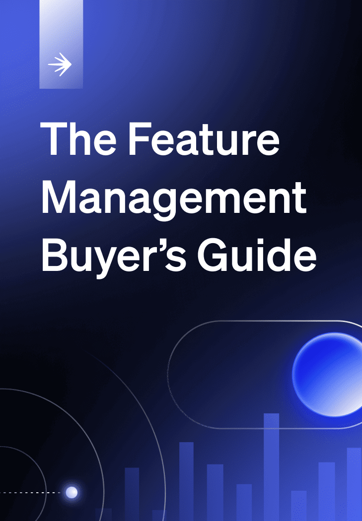 The Feature Management Buyer’s Guide