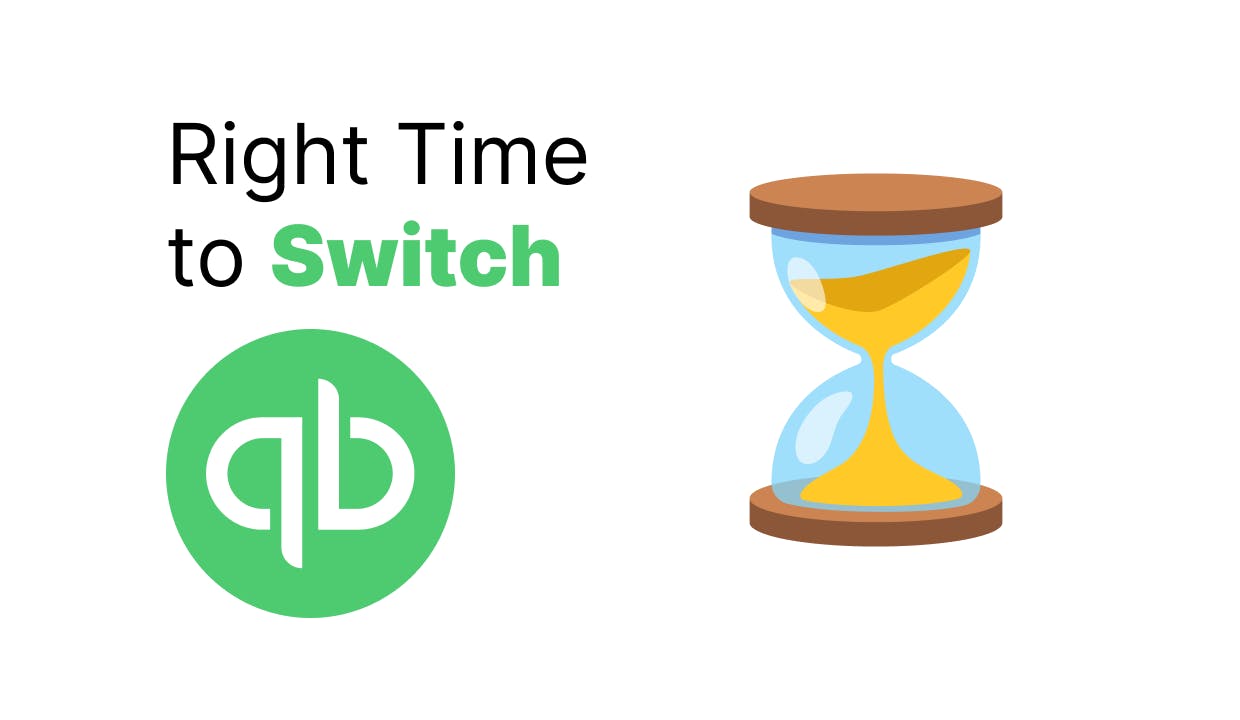 right time to switch to quickbooks