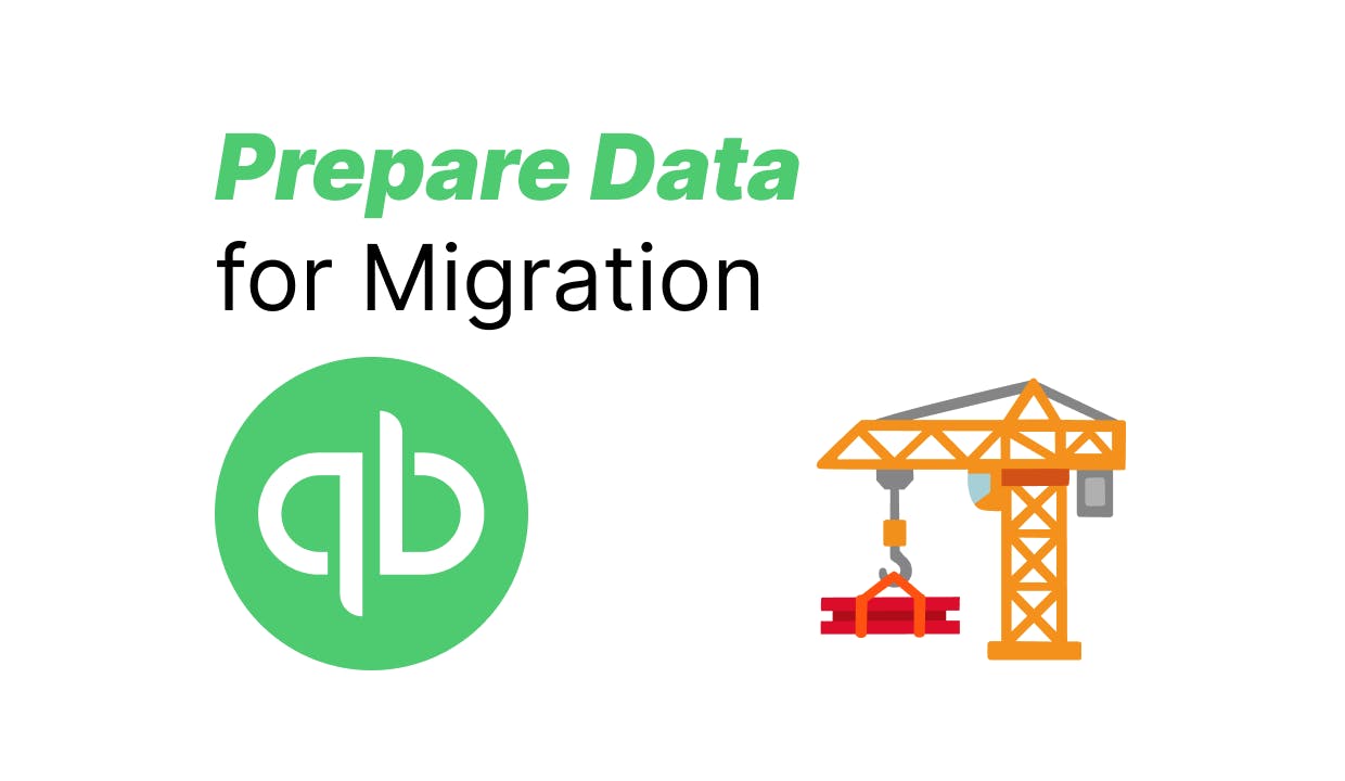 prepare data for quickbooks migration.png