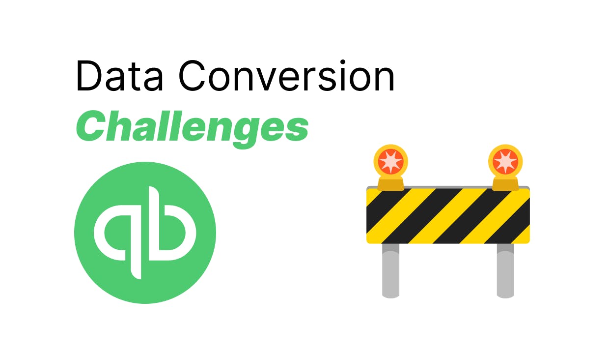 quickbooks data conversion challenges