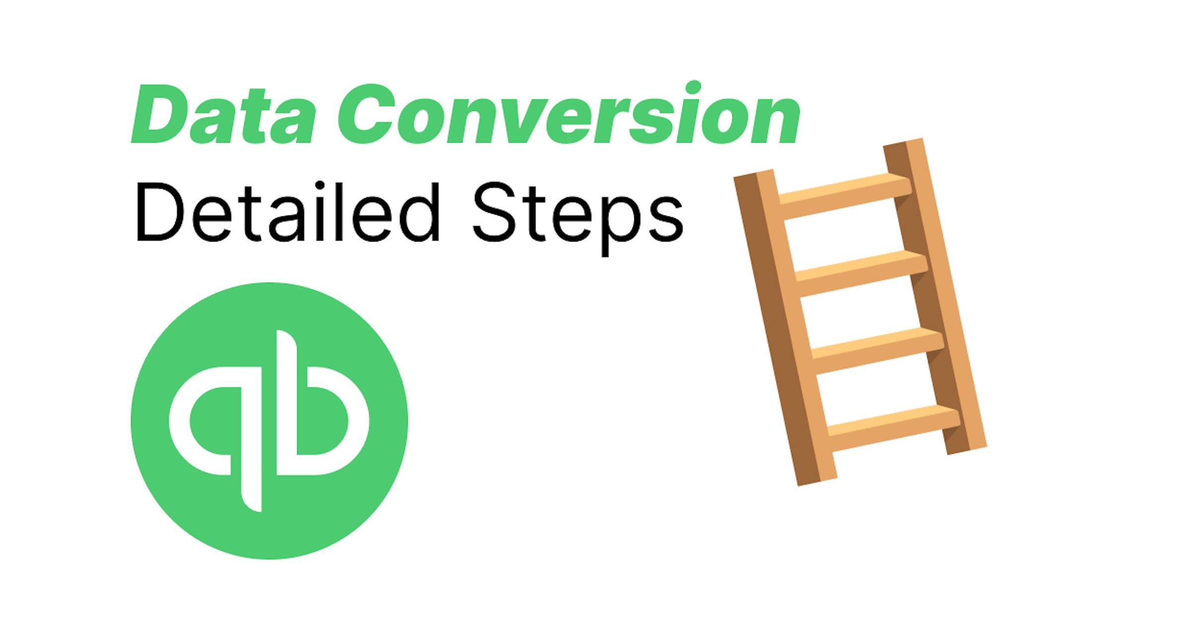steps to convert data to QuickBooks