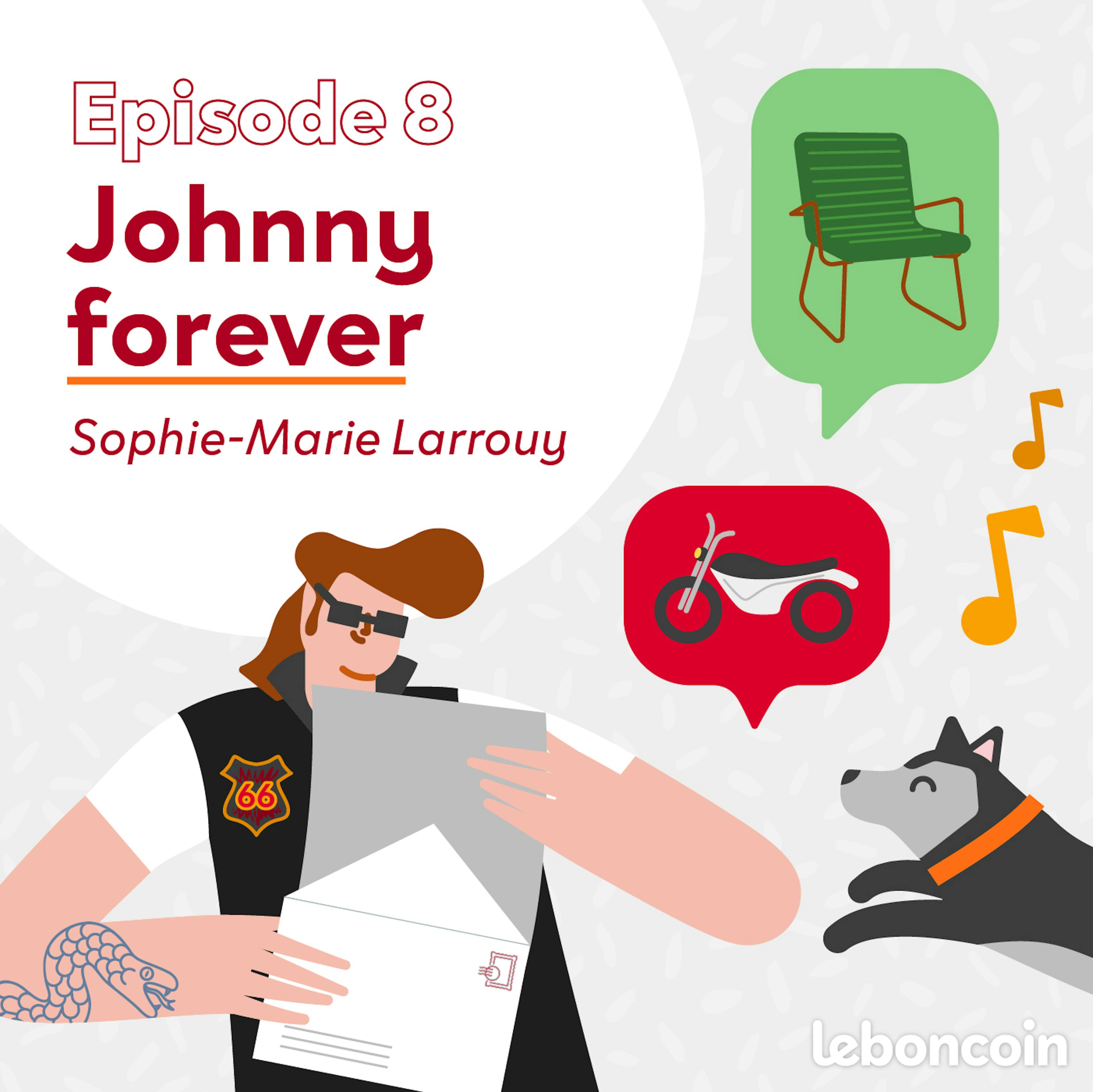 Les bonnes histoires – Épisode 8, Johnny Forever