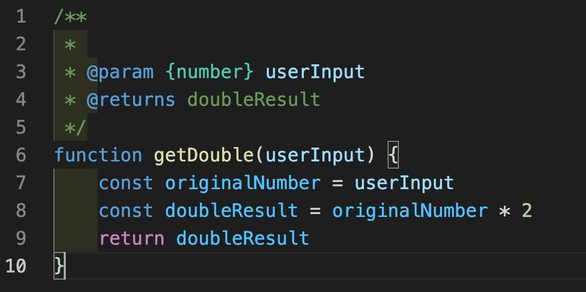 screenshot of 10 lines of javascript code showing a function designed to take in a user inputed value and return a doubled result.