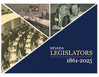 Link to view or download the full PDF of "Nevada Legislators, 1861-2025"