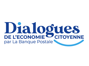 Nouvelle édition des Dialogues de l’économie citoyenne de La Banque Postale : la transition juste face aux tensions