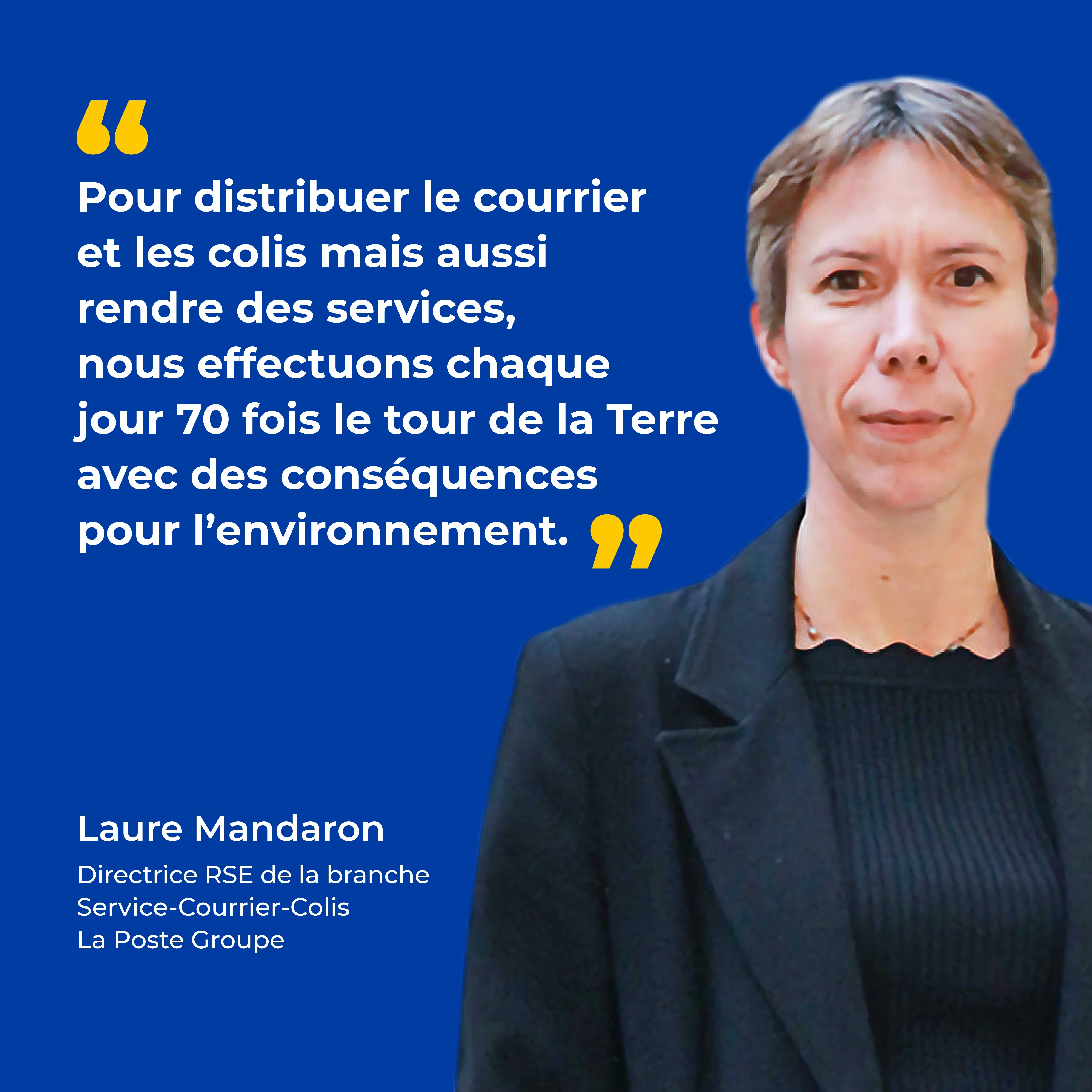 La biodiversité et la logistique - Photo de Laure Mandaron, Directrice RSE de la branche Service-Courrier-Colis de La Poste Groupe