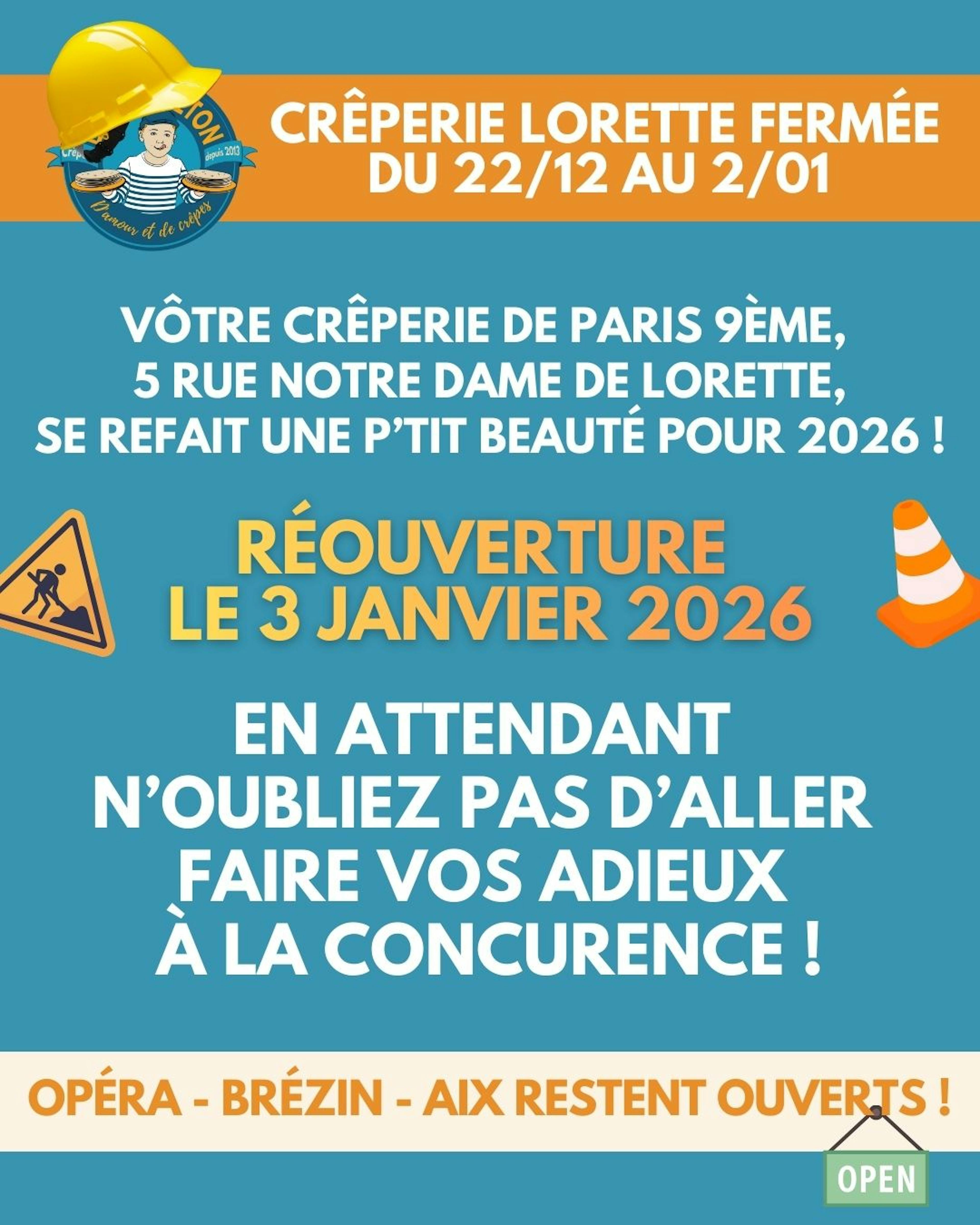 Crêperie Lorette fermée pour Travaux