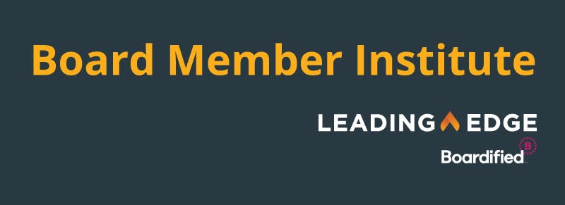 Board Member Institute | Leading Edge | Boardified