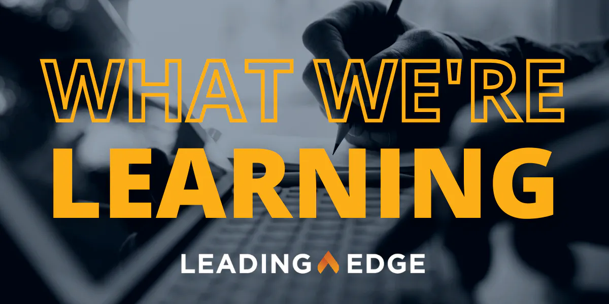 What We're Learning | August 2023