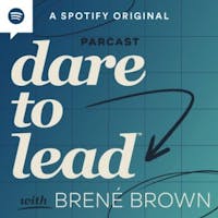 Dare to Lead with Brené Brown