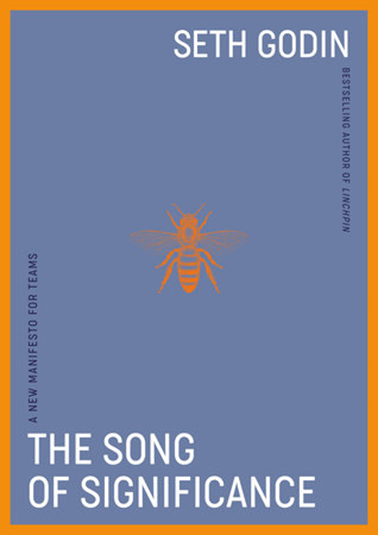 Cover: The Song of Significance, book by Seth Godin