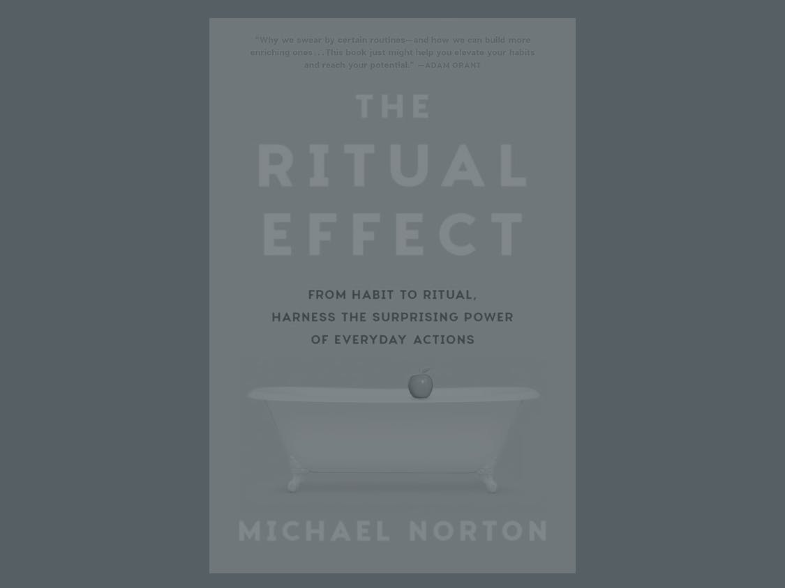 The Ritual Effect by Michael Norton