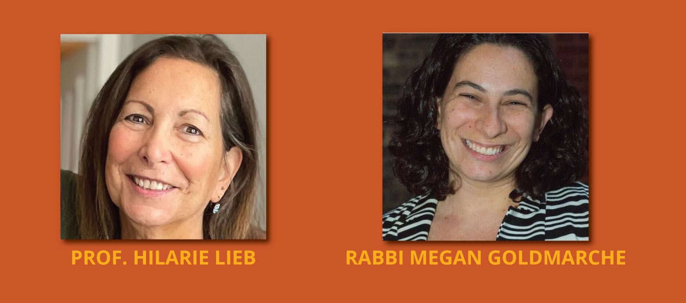 Prof. Hilarie Lieb & Rabbi Megan GoldMarche