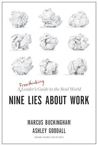 Book cover of Nine Lies About Work by Marcus Buckingham and Ashley Goodall, featuring nine crumpled pieces of paper in a grid.