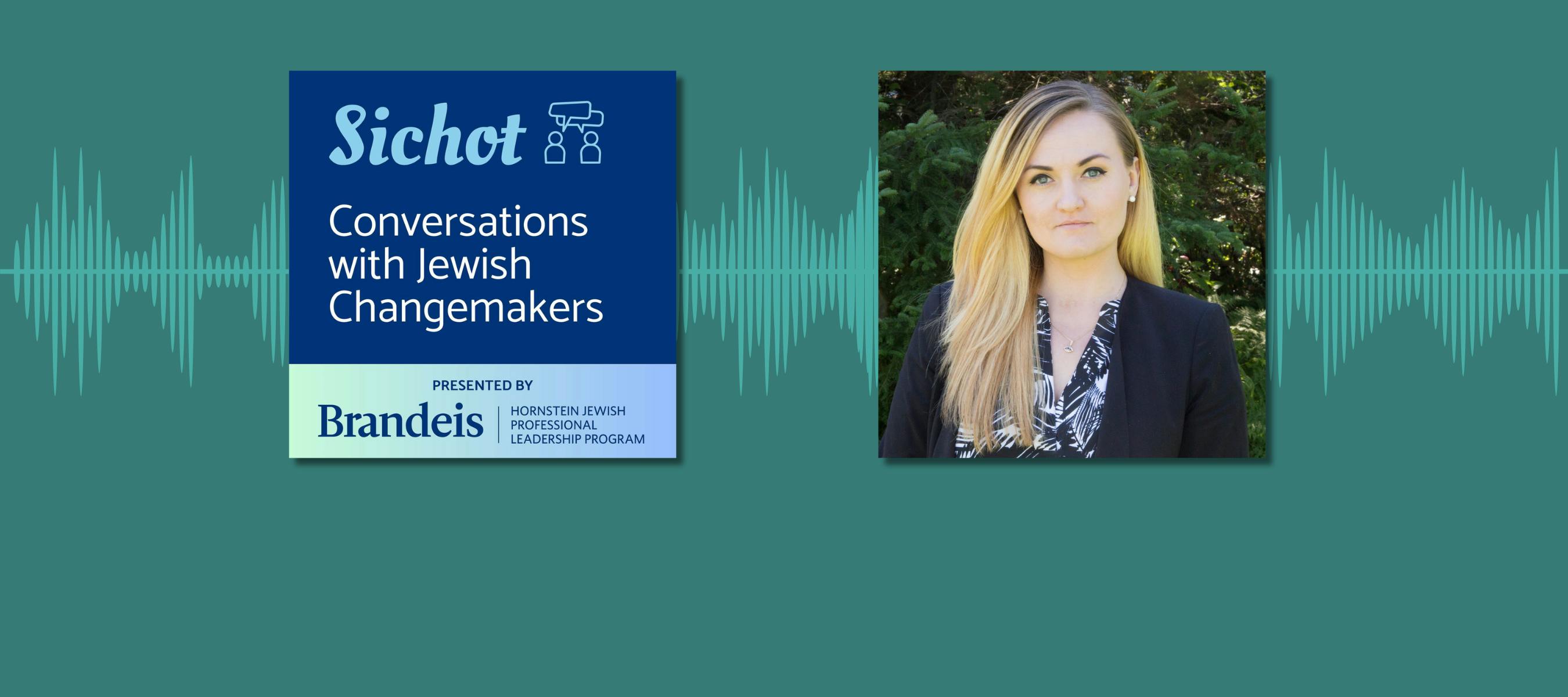 "Sichot" podcast image (L), headshot of Alena Akselrod (R)