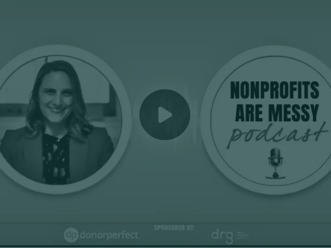 Nonprofits are Messy Podcast thumbnail