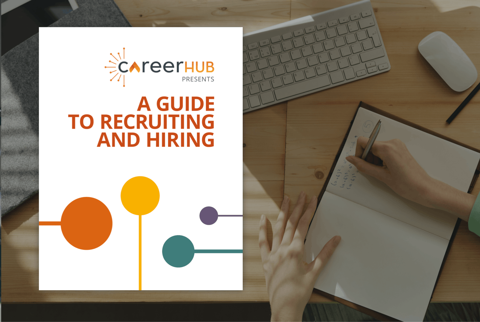 Guide Cover: A Guide to Recruiting and Hiring
