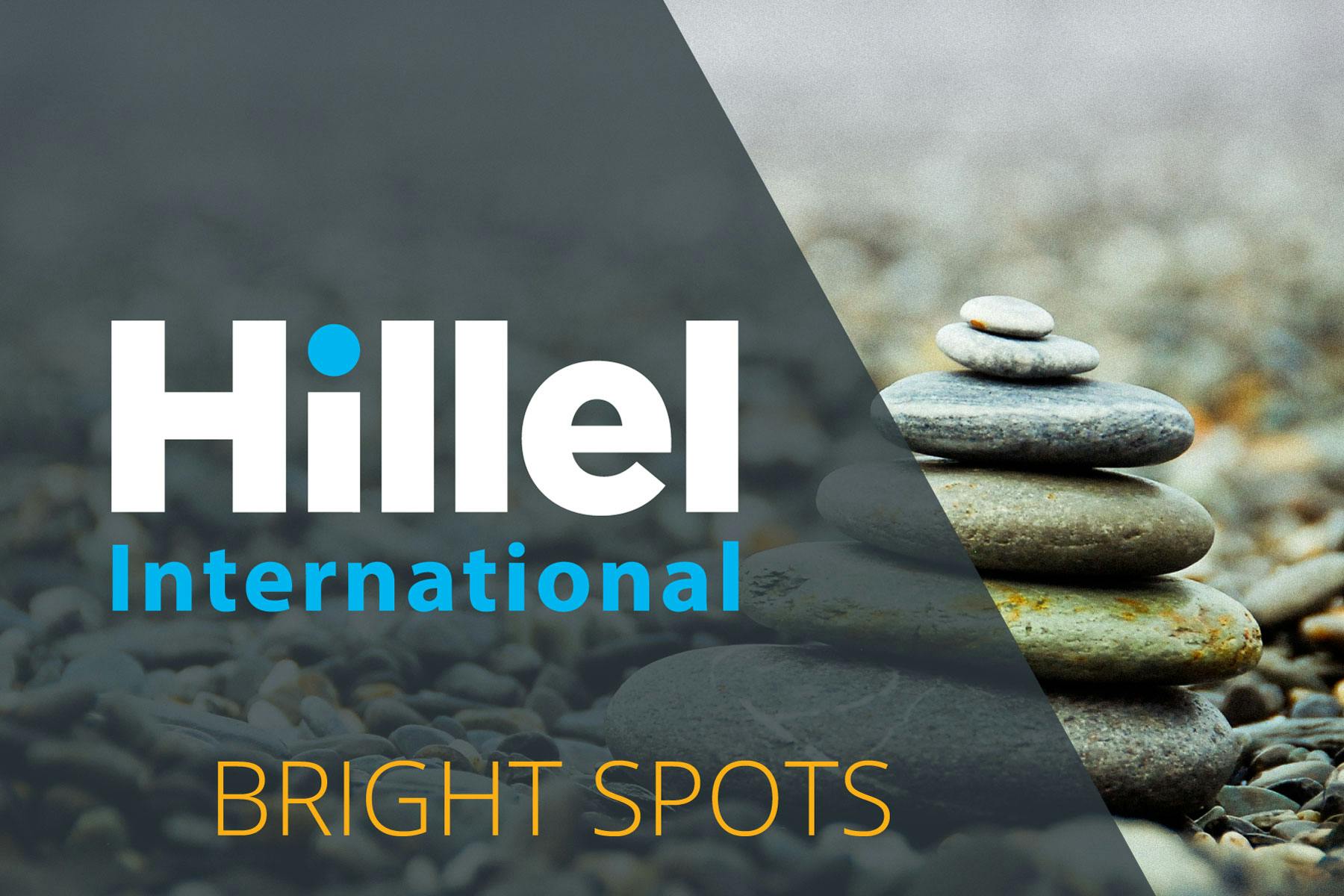 Hillel International Bright Spots