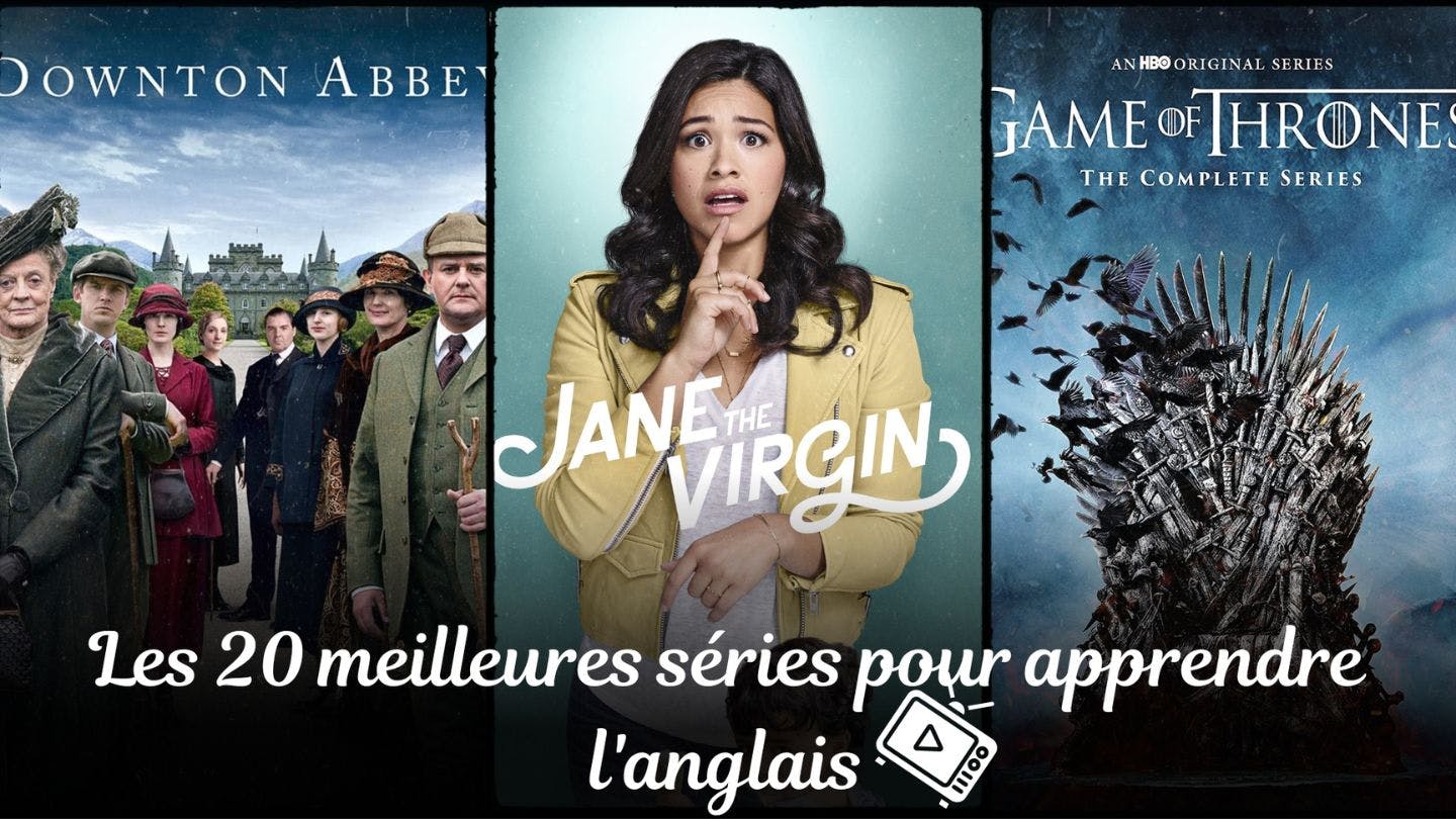 Top 20 des meilleures séries pour apprendre l’anglais