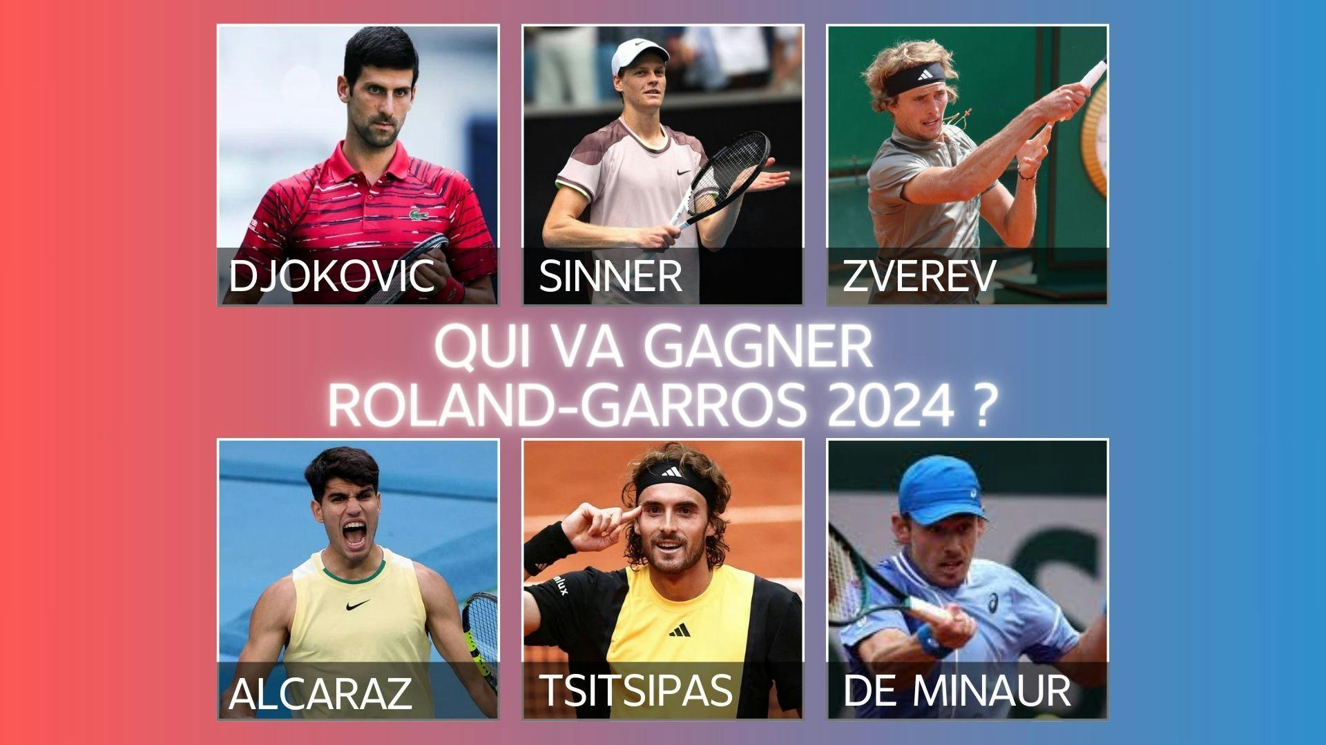 photos de 6 joueurs favoris pour remporter Roland-Garros 2024