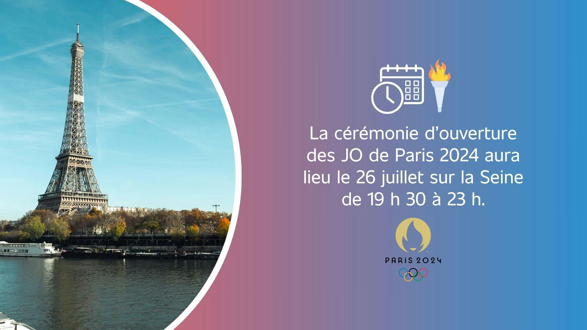 photographie de la Tour Eiffel avec un texte à droite donnant la date et l’heure de la cérémonie d’ouverture des JO de Paris 2024