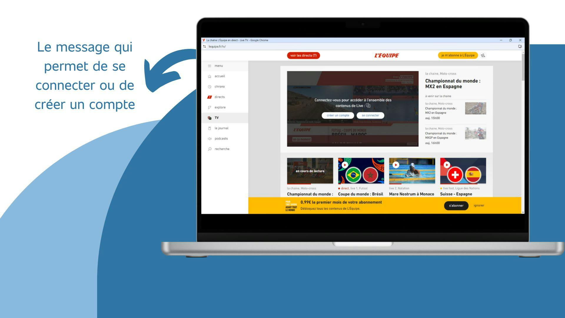 image d’un ordinateur qui affiche le message qui invite l’utilisateur à se connecter ou à créer un compte pour continuer à regarder le direct de la chaîne L'Équipe