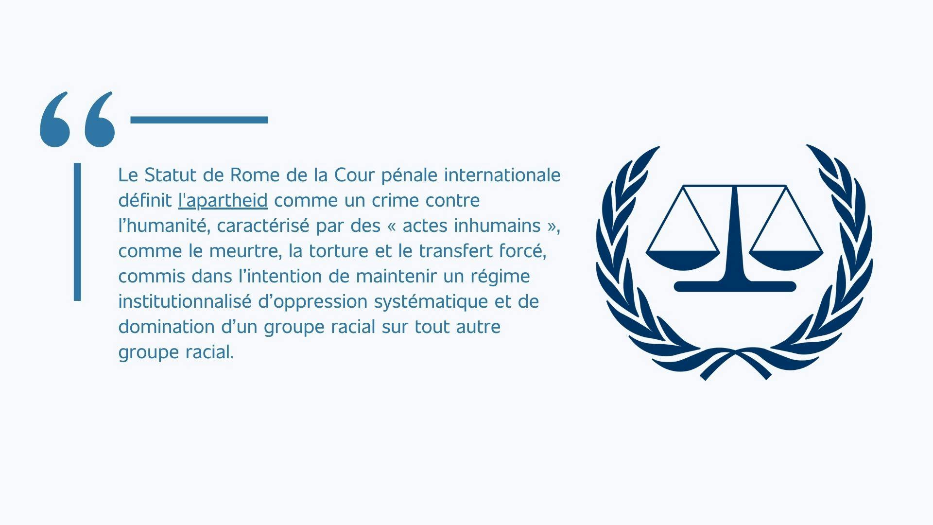 définition de l’apartheid par le statut de Rome de la Cour pénale internationale