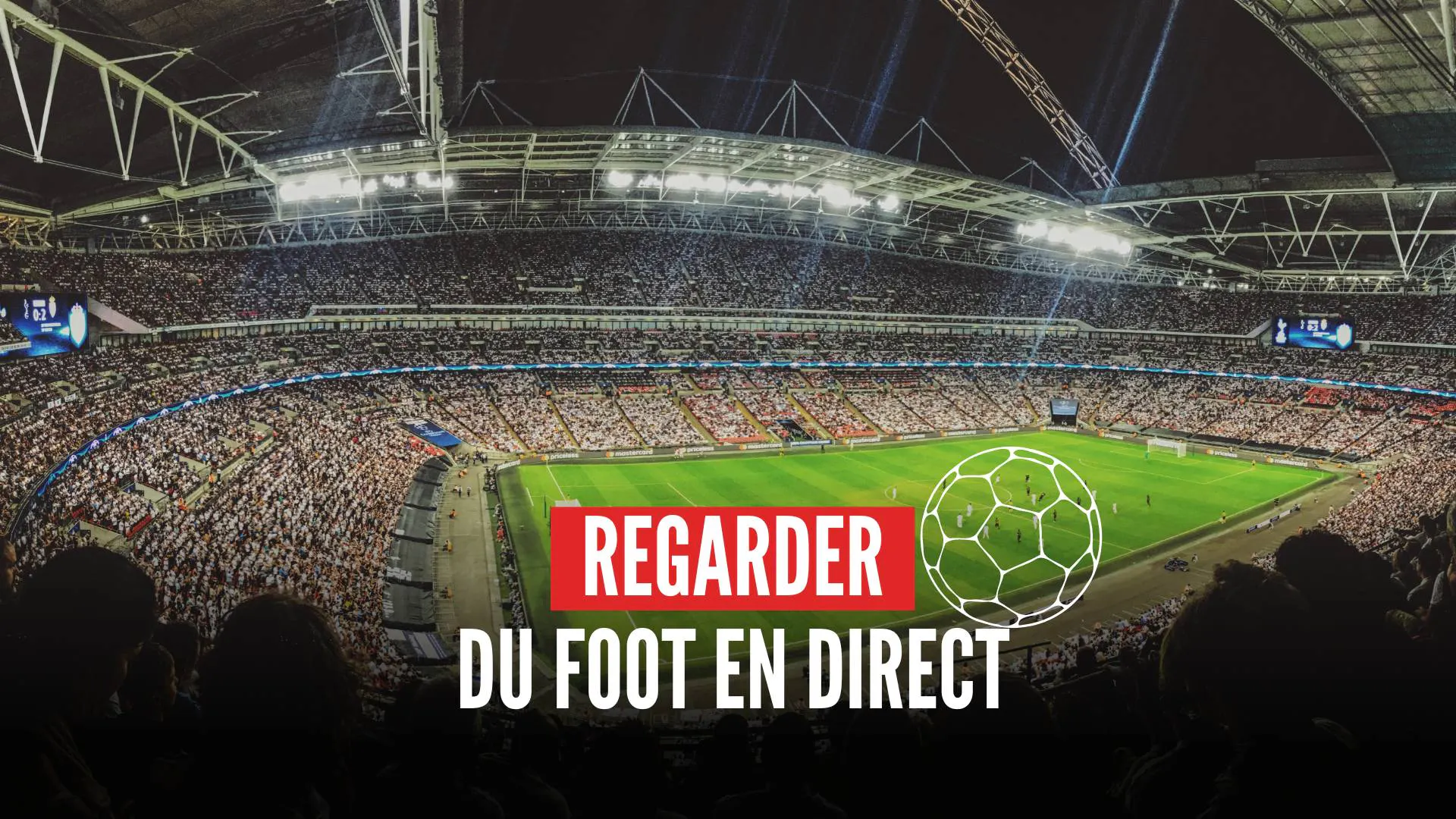 Match de foot en direct sur internet