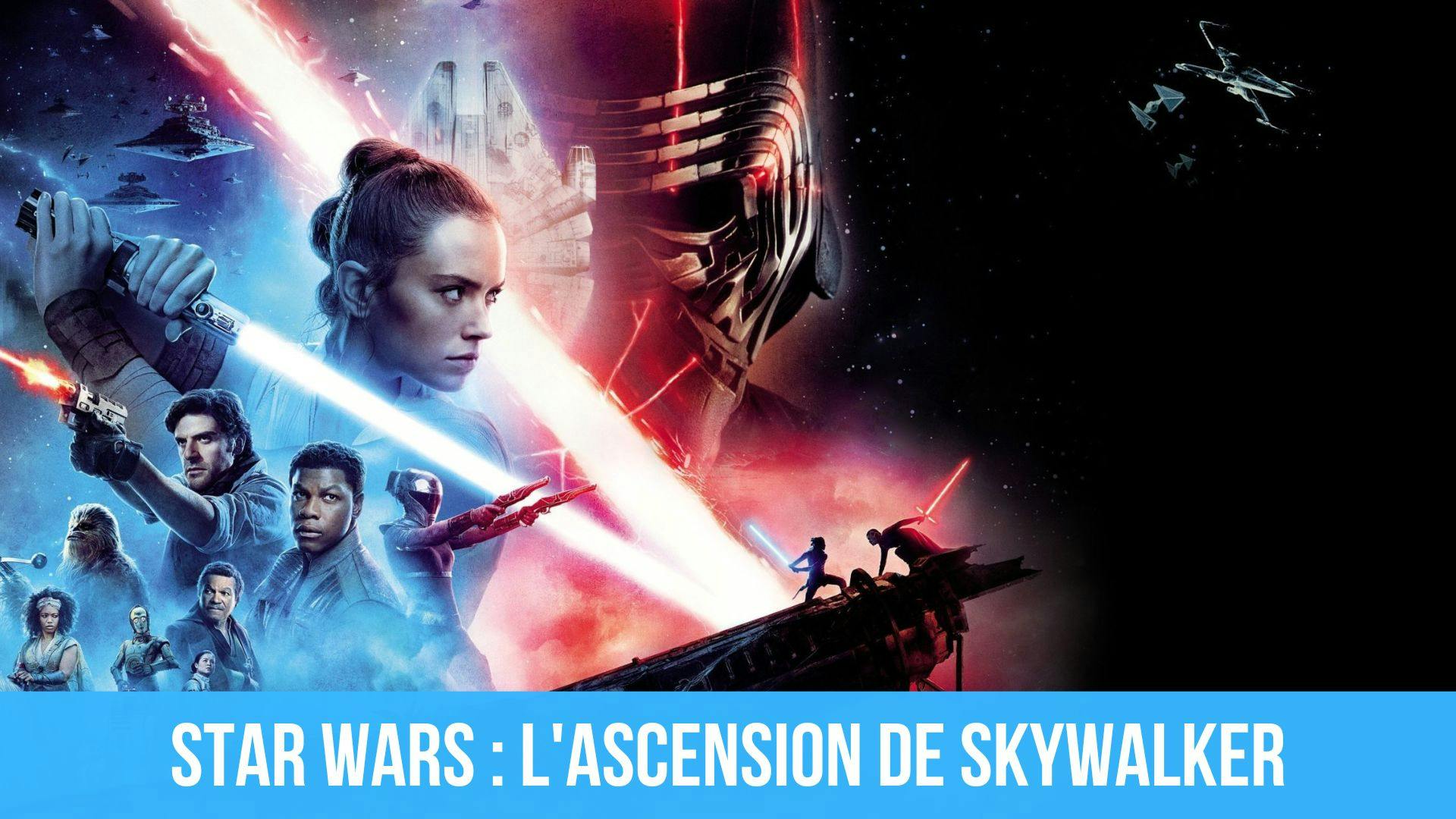 Photo des personnages du film Star Wars : L’ascension de Skywalker