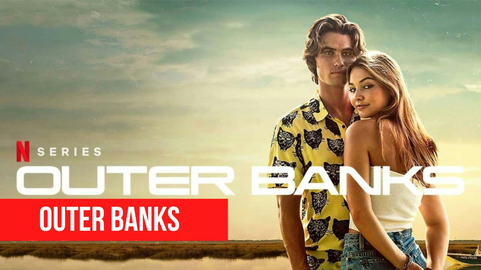 Poster officiel de Netflix de la série outer banks