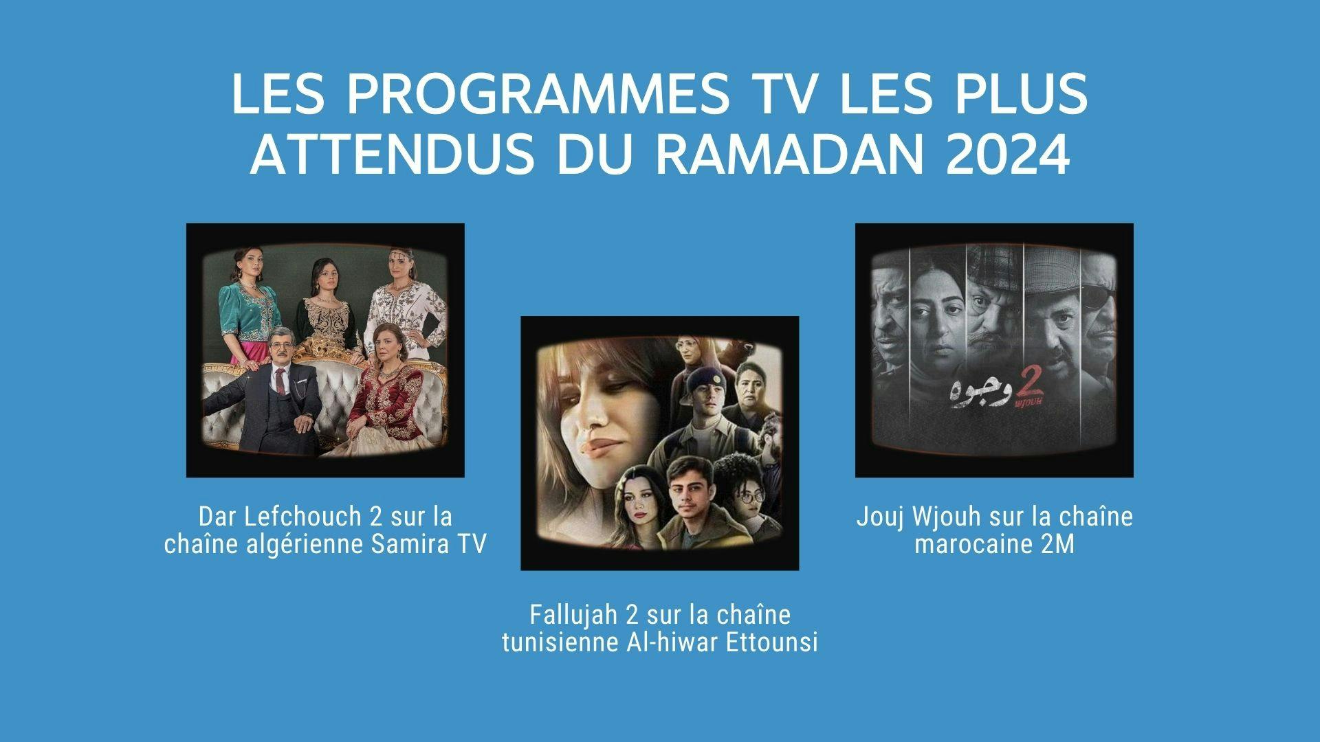 illustration montrant 3 programmes des plus attendus pendant le ramadan 2024