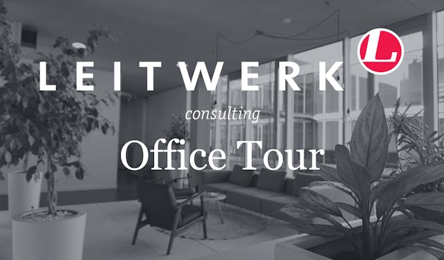 Office Tour bei LEITWERK Consulting