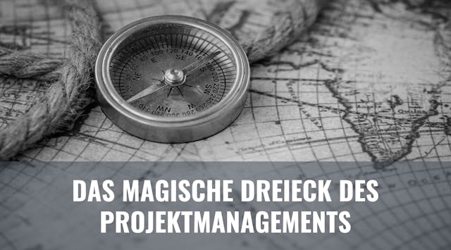 Blogbeitrag das magische Dreieck des Projektmanagements