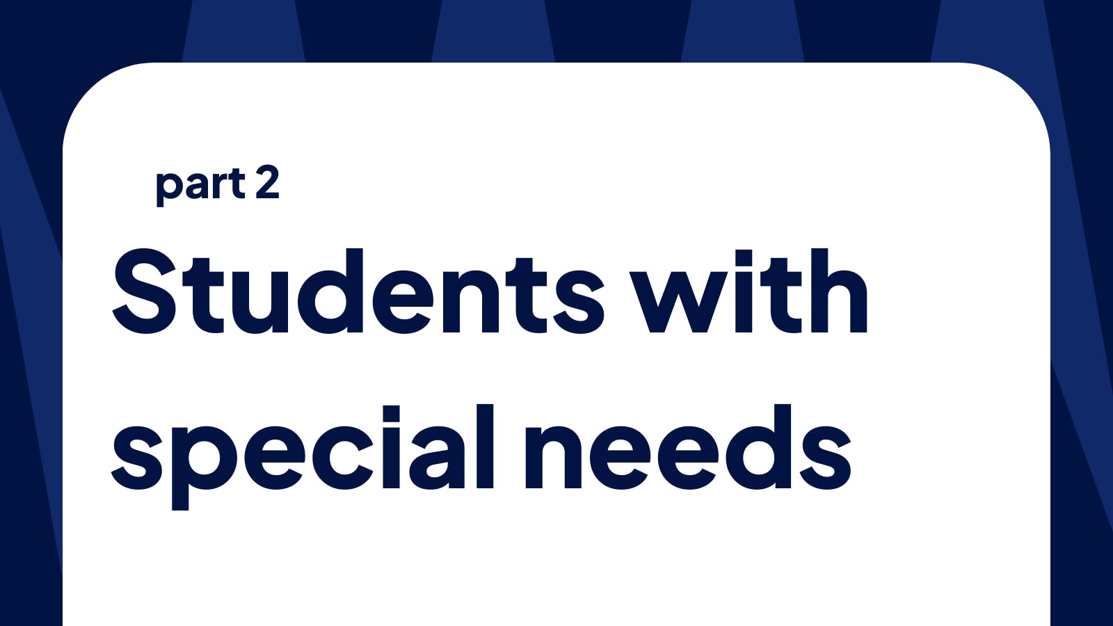 Cover image blog_ Tips and ways to engage your students with special needs - part 2
