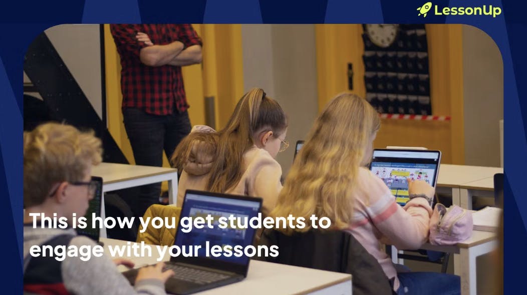 Get students to engage with your lessons