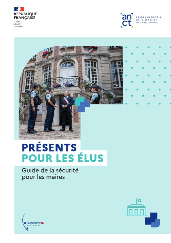 Couverture du guide "Présents pour les élus" de la sécurité pour les maires, publié en novembre 2023. (Gendarmerie & ANCT)