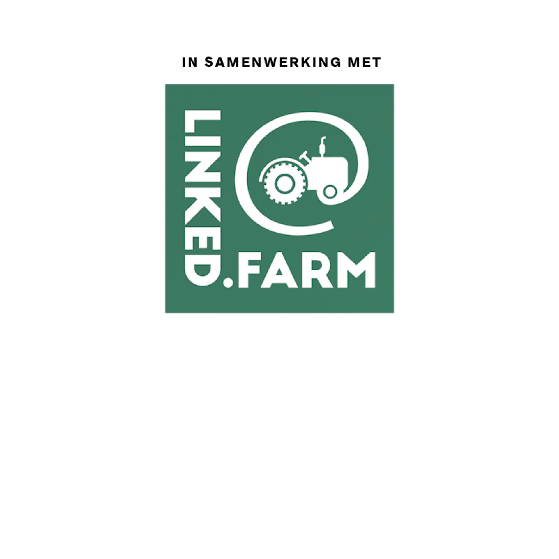 IN SAMENWERKING MET LINKED FARM