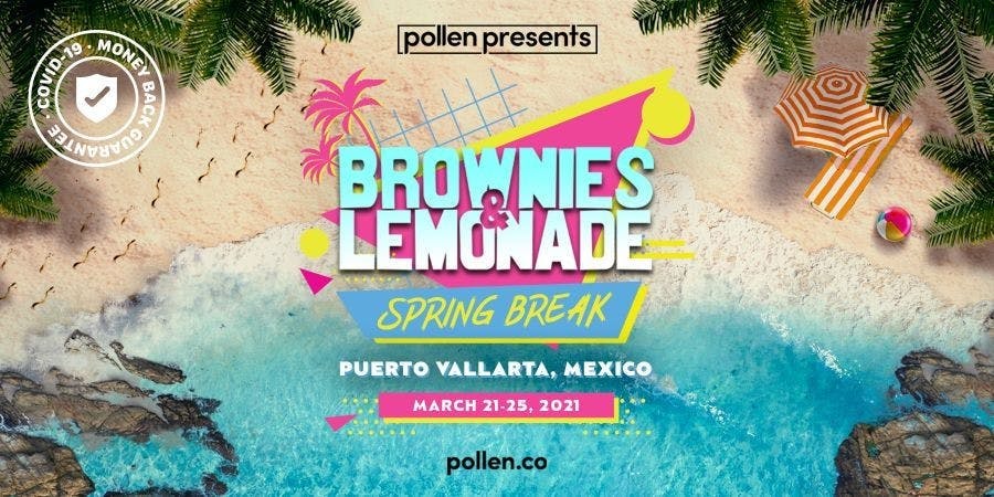 Brownies & Lemonade Spring Break Puerto Vallarta Party Pass