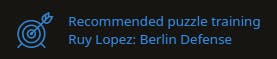 Screenshot showing: Recommended puzzle training: Ruy Lopez: Berlin Defense