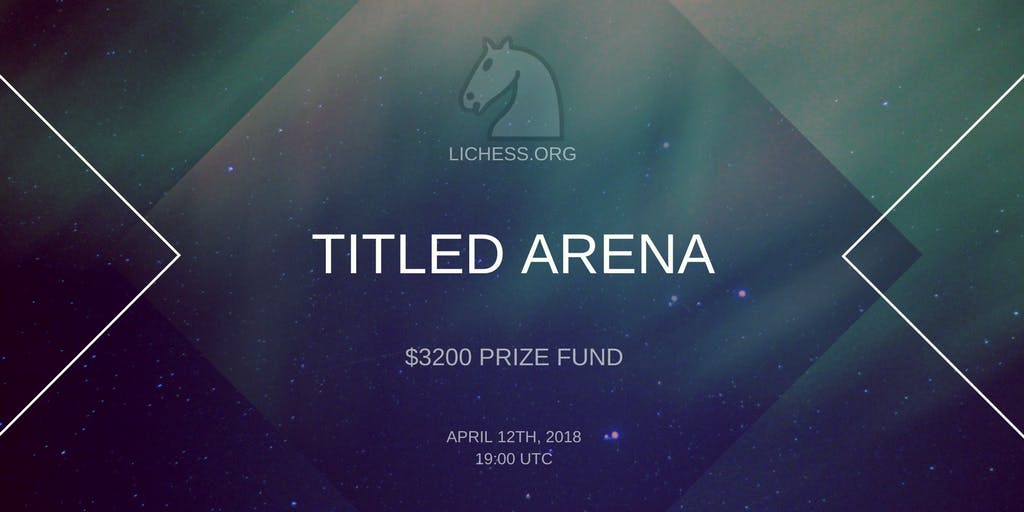 Lichess Titled Arena 4