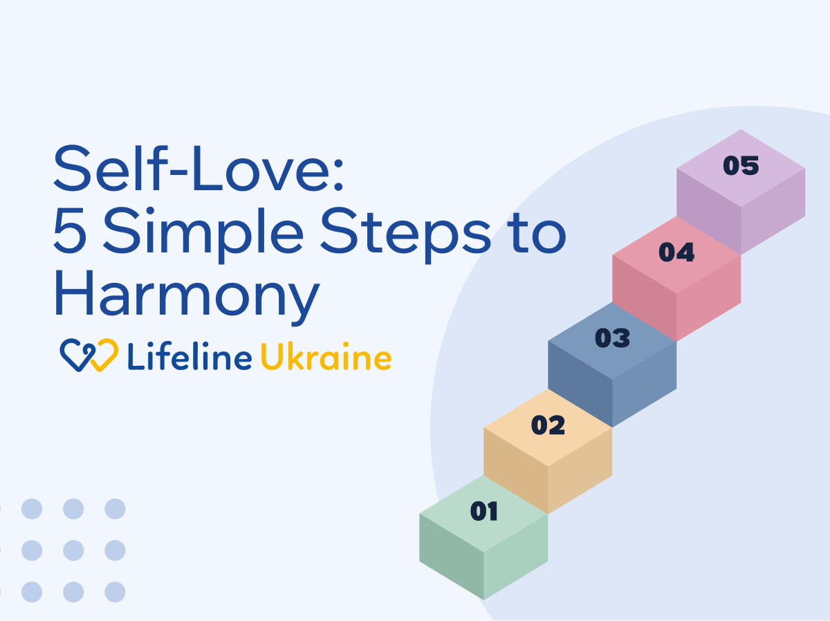 The image shows Self-love: 5 Simple Steps to Harmony, the LifeLine Ukraine logo and five colourful steps numbered from 1 to 5