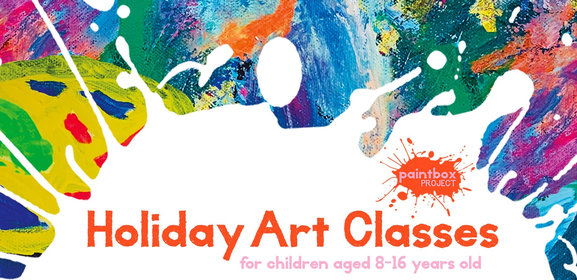Image shows a splatter of paint with the description of Holiday Art Classes for children aged 8-16 years old