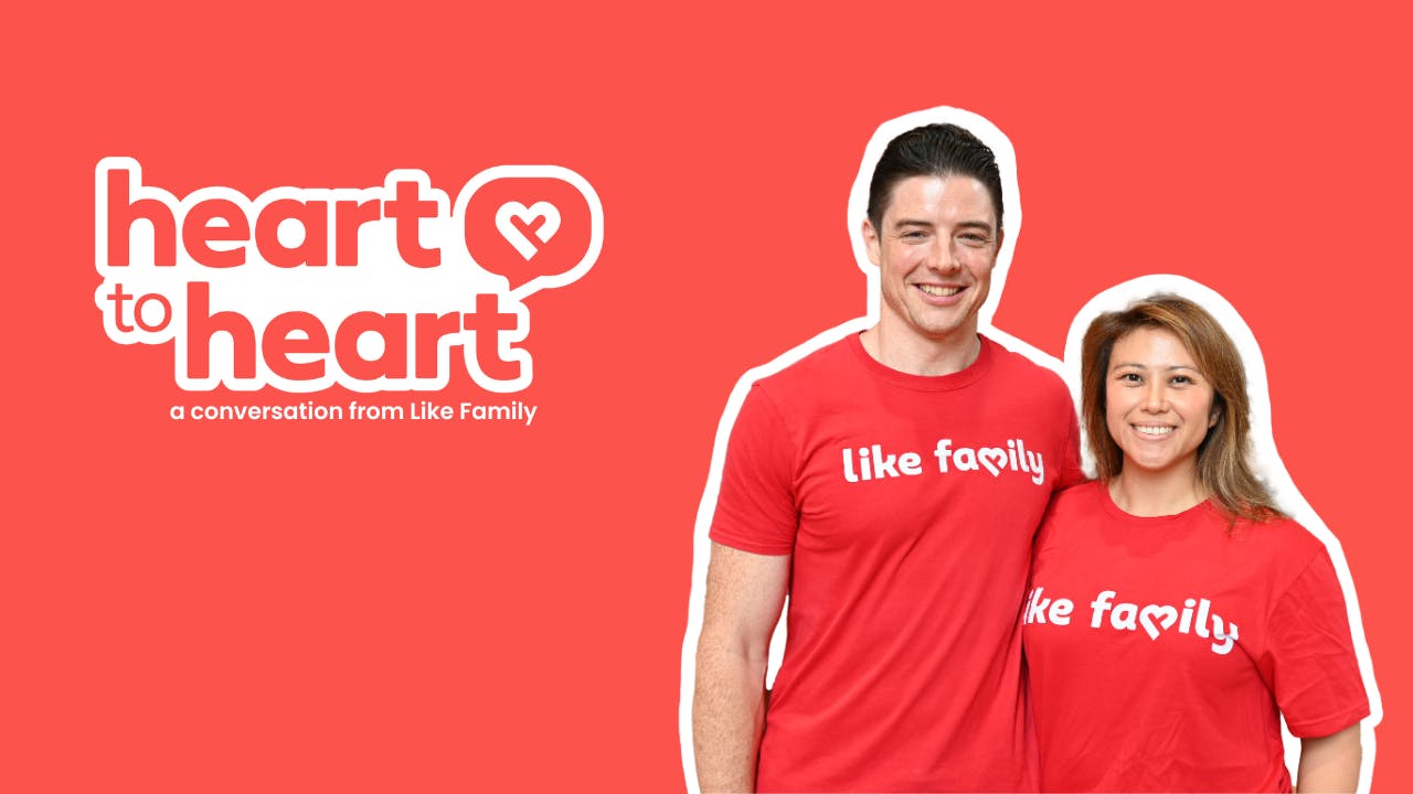 Heart to Heart, A Conversation From Like Family | Episode 1