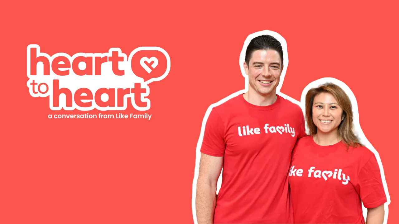 Heart to Heart, A Conversation From Like Family | Episode 1