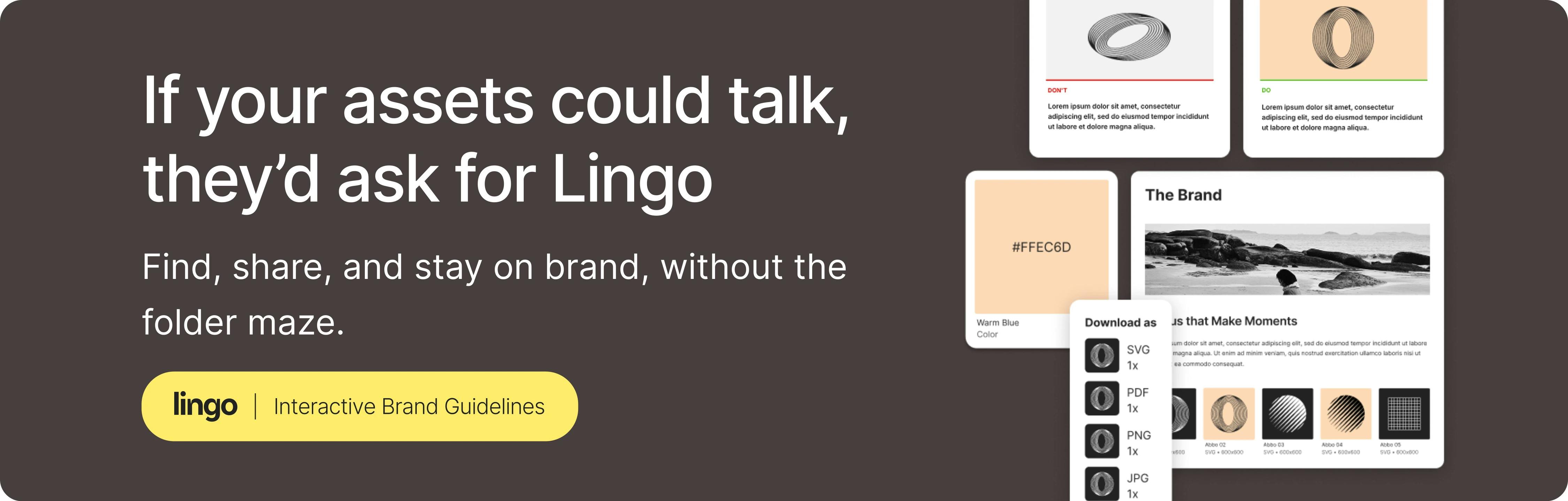 A CTA for Interactive Brand Guidelines and Lingo