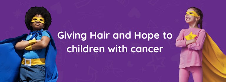 Two kids in superhero costumes, with text that reads, giving hair and hope to children with cancer.